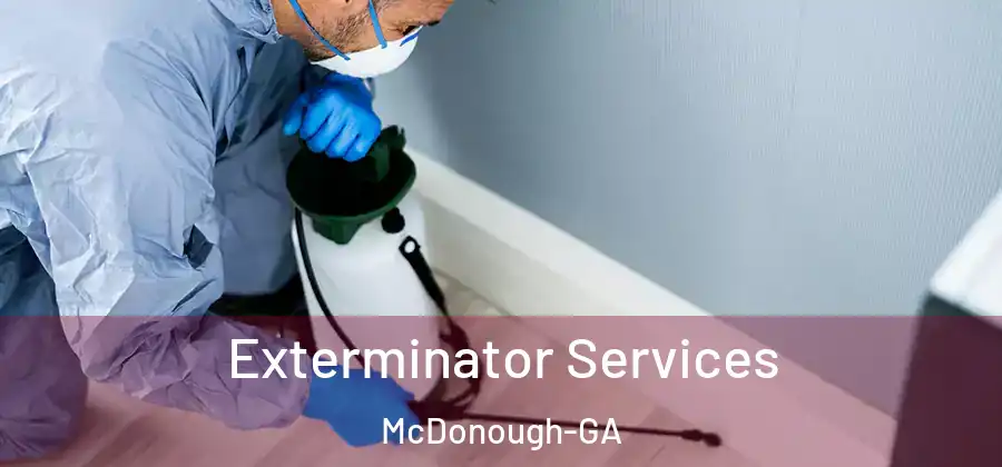 Exterminator Services McDonough-GA