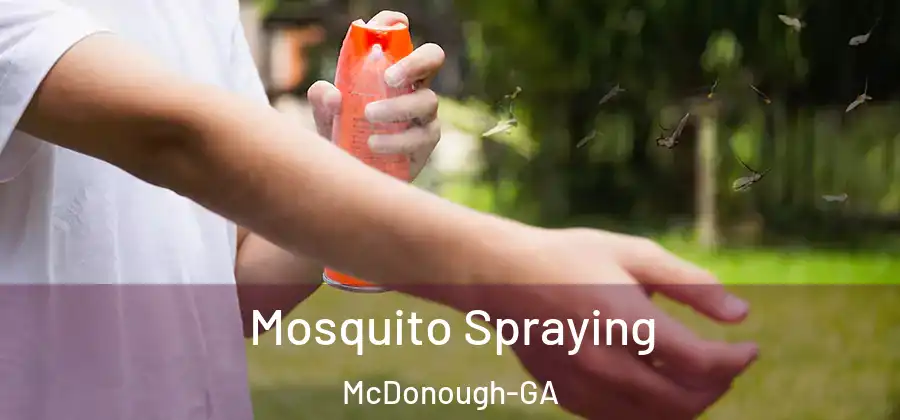  Mosquito Spraying McDonough-GA