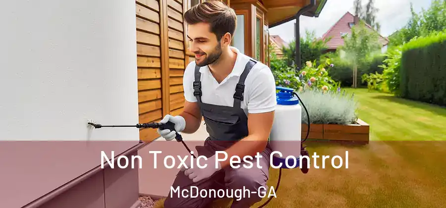 Non Toxic Pest Control McDonough-GA