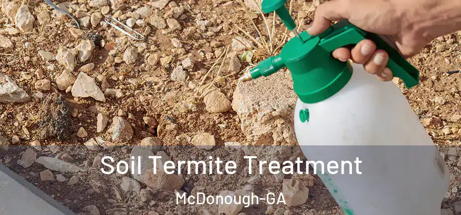  Soil Termite Treatment McDonough-GA