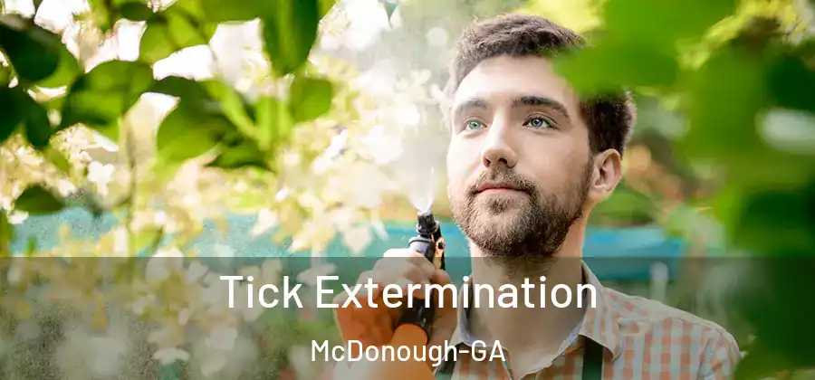 Tick Extermination McDonough-GA