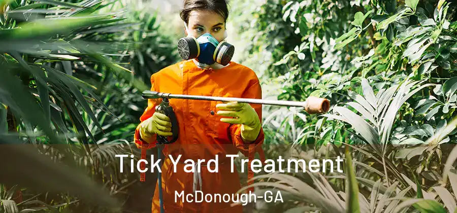 Tick Yard Treatment McDonough-GA
