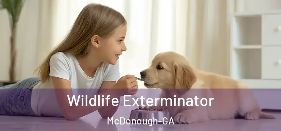Wildlife Exterminator McDonough-GA